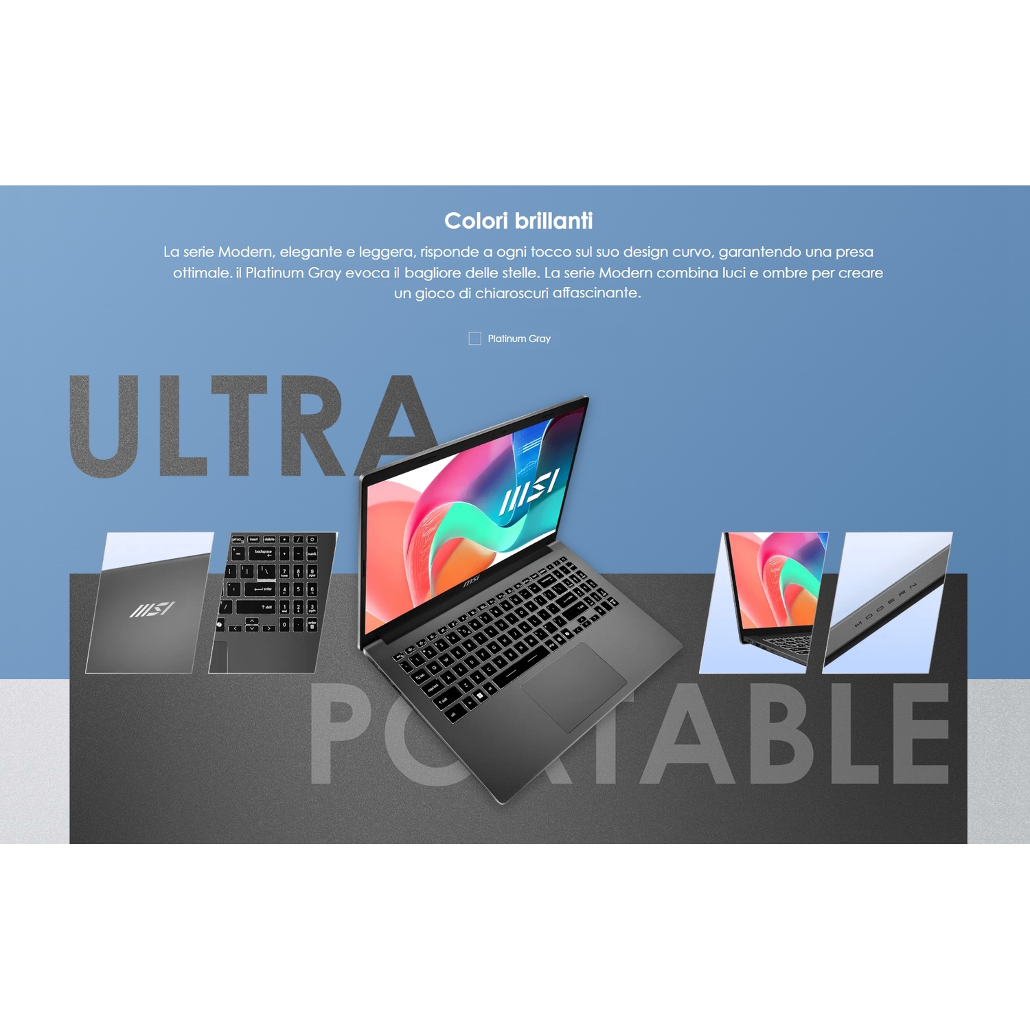 Un laptop MSI grigio su una superficie scura, con dettaglio della tastiera e vista parziale di un secondo laptop. Testo: ULTRA PORTABLE.