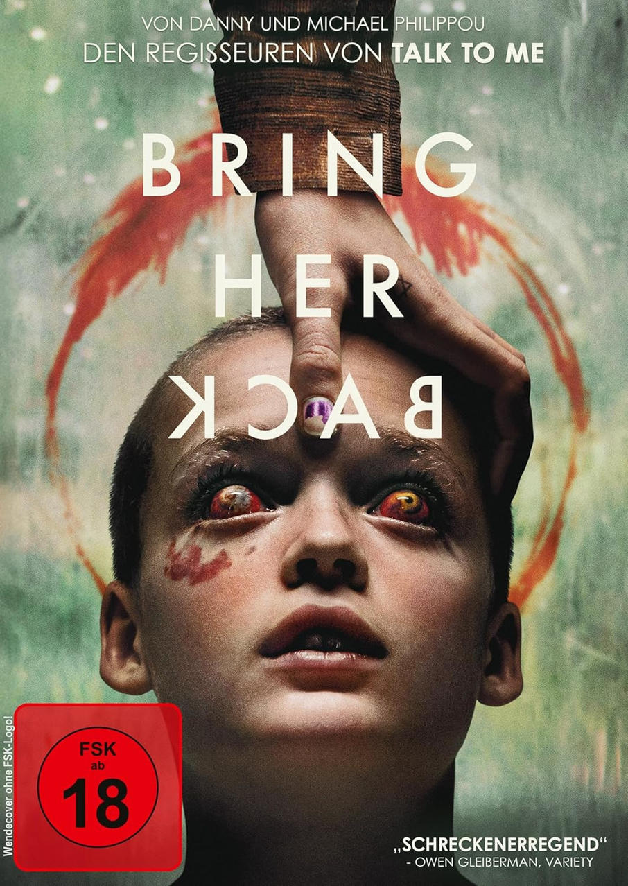Filmplakat. Ein Kind mit verzerrten Augen und eine Hand, die nach unten drückt. Der Text lautet 'Bring Her Back'.
