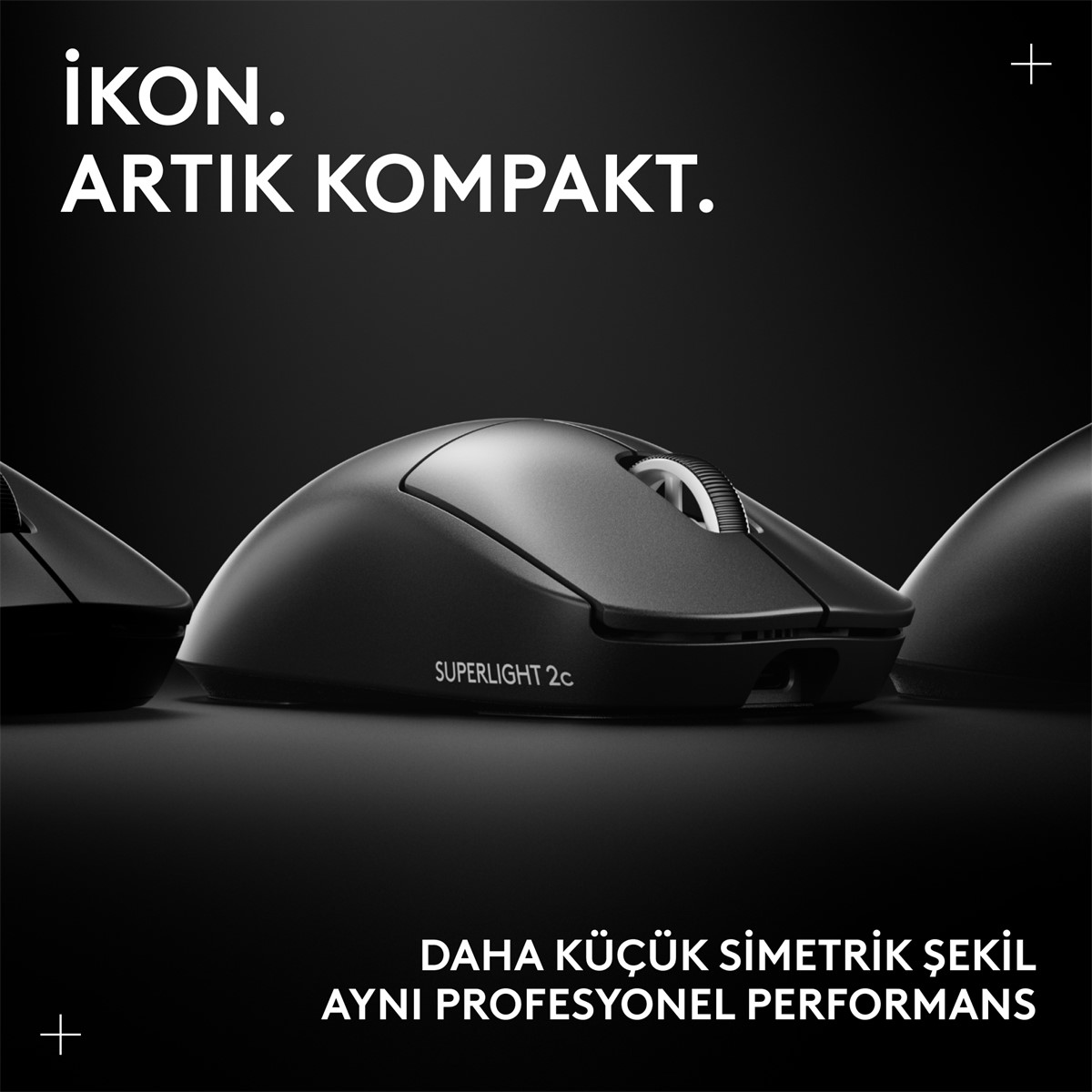 Siyah zemin üzerinde üç siyah bilgisayar faresi. Metin: 'ikon. Artik Kompakt' ve 'DAHA KÜÇÜK SİMETRİK ŞEKİL AYNI PROFESYONEL PERFORMANS'.
