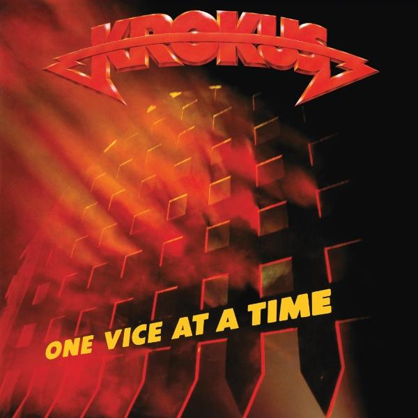 Albumcover. Rotes Krokus-Logo und 'ONE VICE AT A TIME' auf feurigem Hintergrund mit geometrischen Formen.