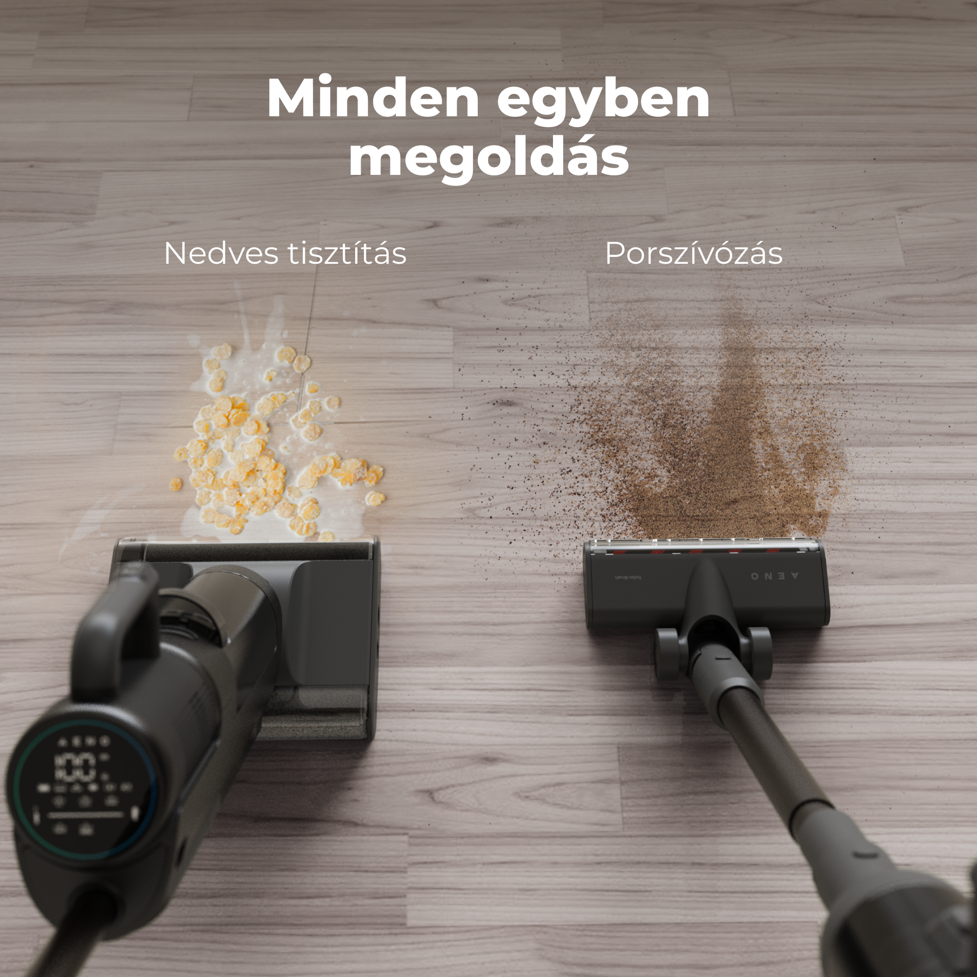 Két porszívó tisztít egy fa padlót. Az egyik kiömlött gabonaféléket, a másik port szív fel. A szöveg azt írja: 'Minden megoldás'.