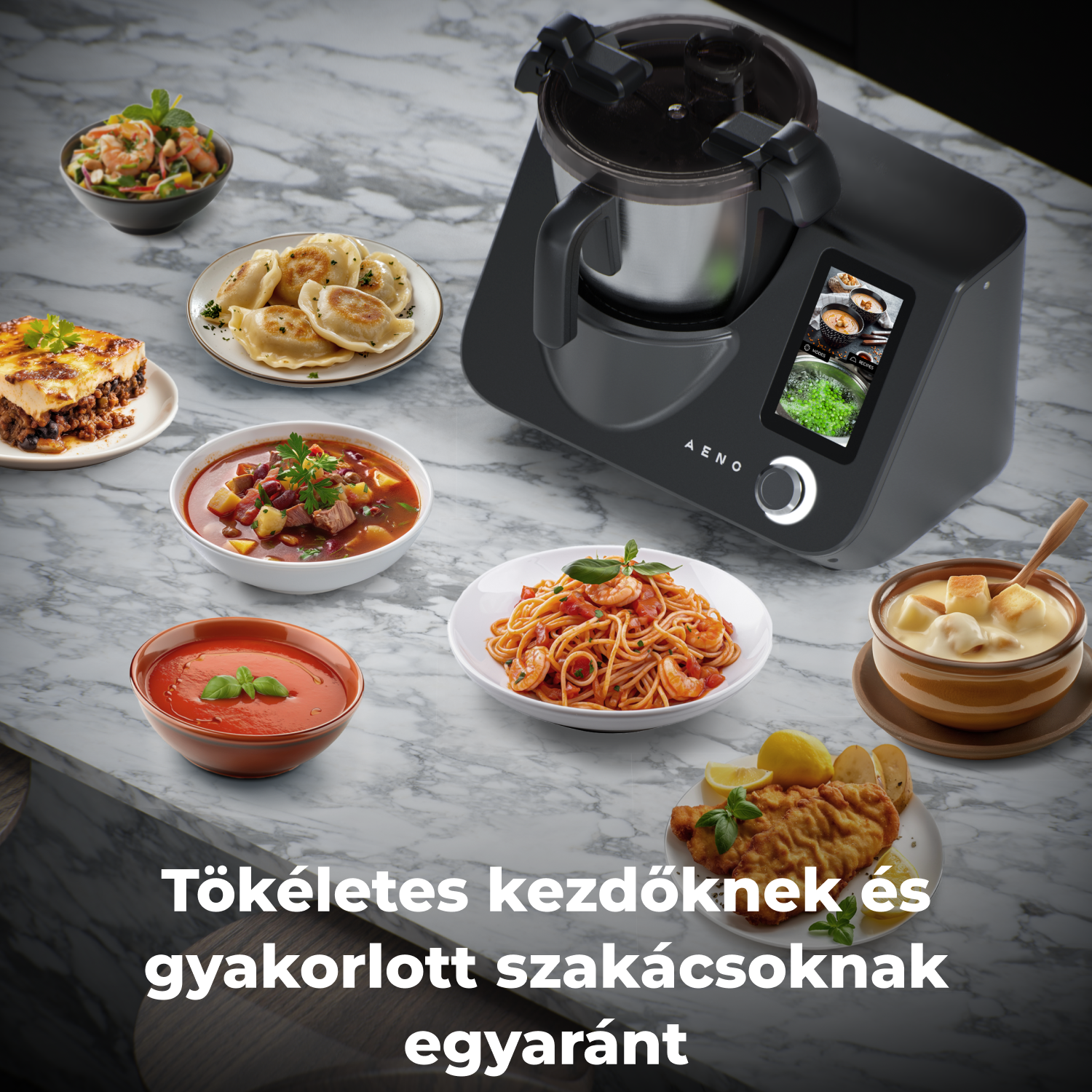Egy konyhai robotgép, körülötte különféle ételekkel: leves, tészta és hús. Márvány asztal. Szöveg: Tökéletes kezdőknek és gyakorlott szakácsoknak.