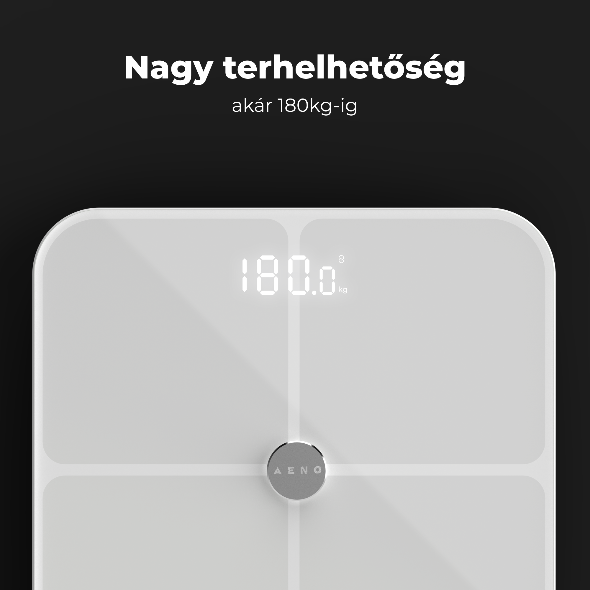 Fehér mérleg 180,0 kg-ot mutat. Felül szöveg: 'Nagy teherbírás'. Fekete háttér.