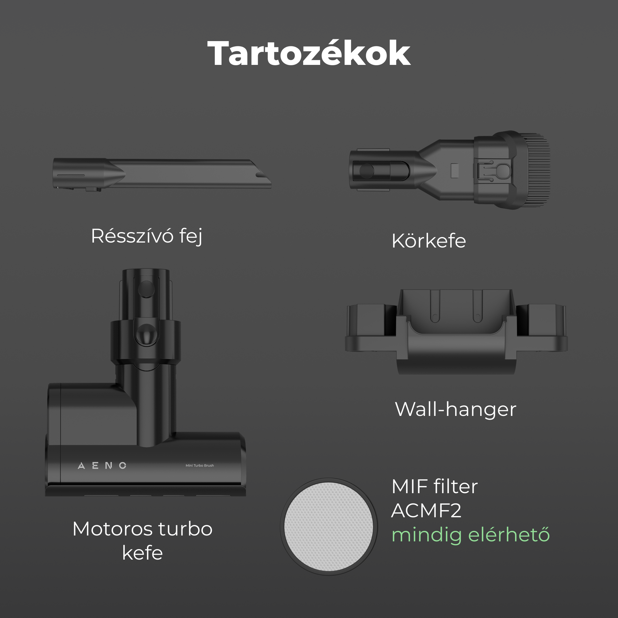 A képen porszívó tartozékok láthatók: résszívó, kefe, motoros turbókefe, fali tartó és MIF szűrő.