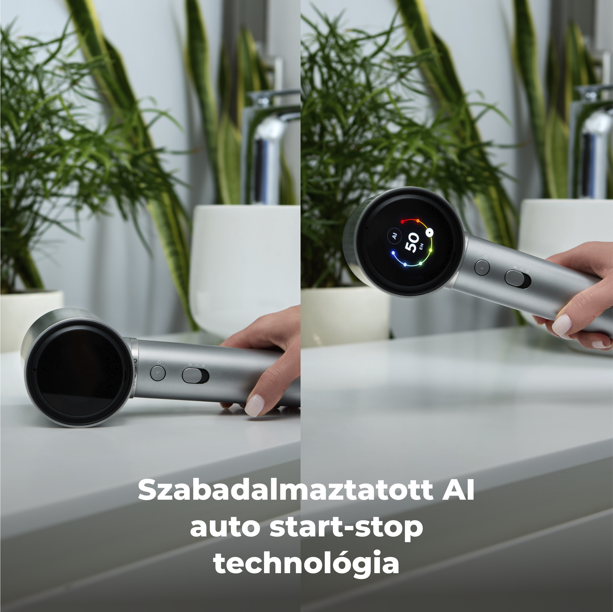 Egy ezüst hajszárítót tartanak. A képernyő beállításokat mutat. Növények és egy mosdókagyló a háttérben. A szöveg azt írja: 'AI auto start-stop technology'.