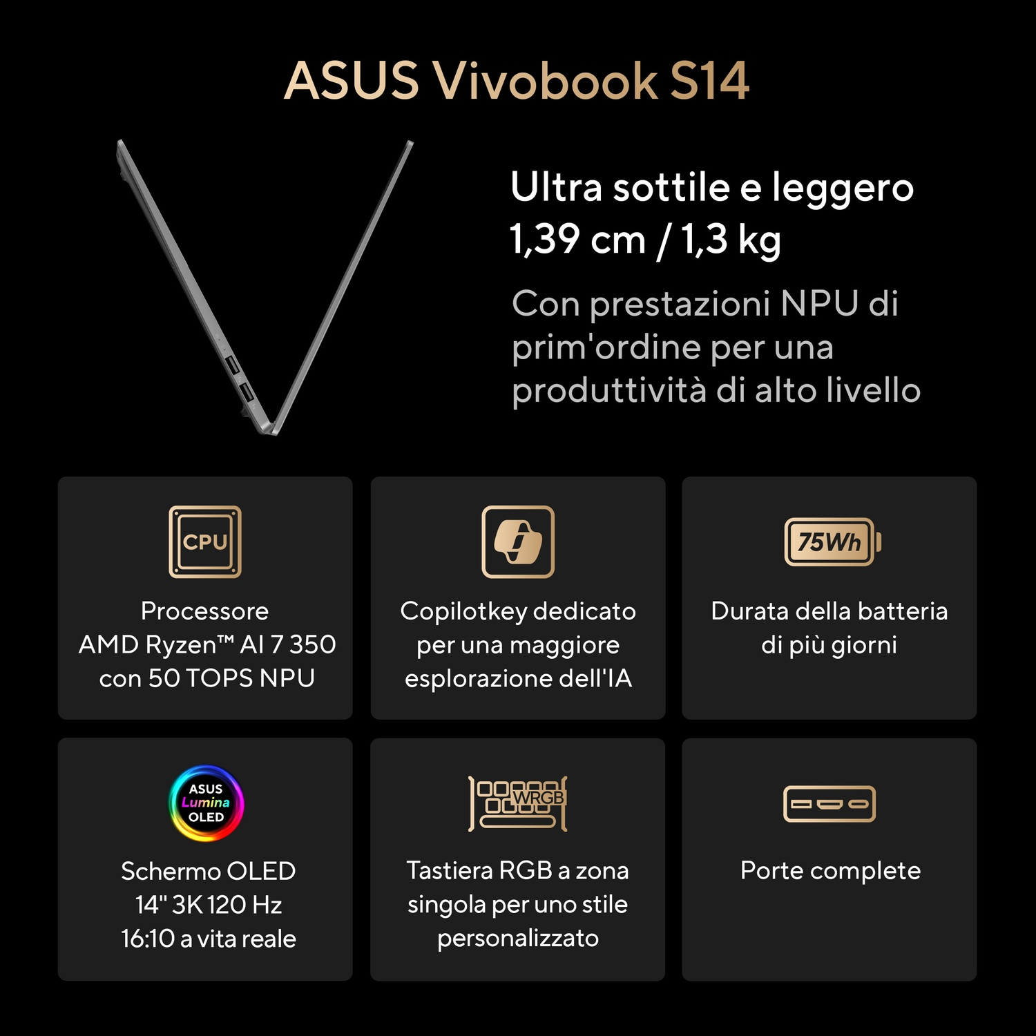 Un laptop ASUS Vivobook S14. Le caratteristiche includono un design sottile e leggero, display OLED e processore AMD Ryzen AI. È nero con dettagli oro.