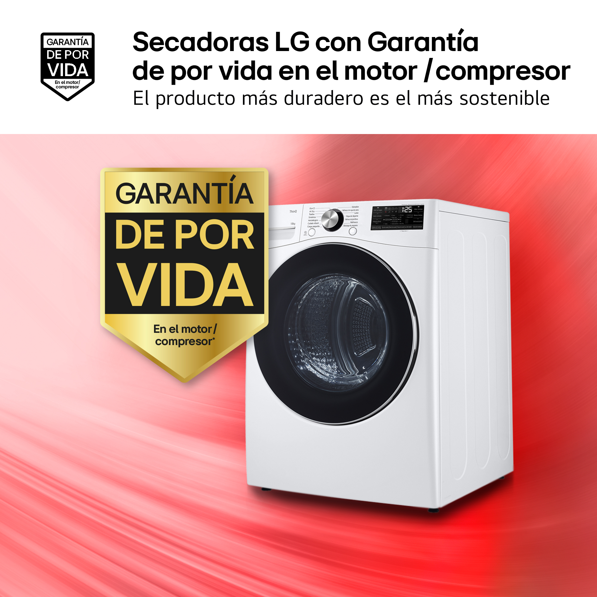Una secadora LG blanca con una insignia de garantía dorada, sobre un fondo rojo. El texto en español promociona la garantía.