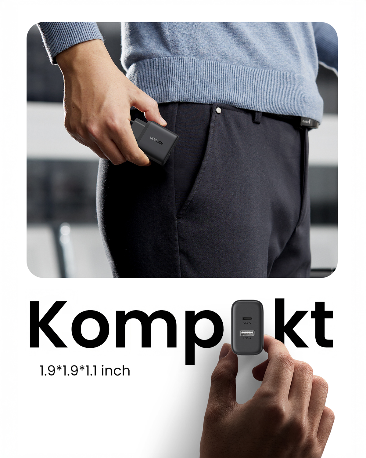 Siyah bir UGREEN şarj cihazı tutan bir kişi. Şarj cihazı ayrıca ayrı olarak gösterilir. 'Komakt' metni ve 1.9*1.9*1.1 inç boyutları mevcuttur.