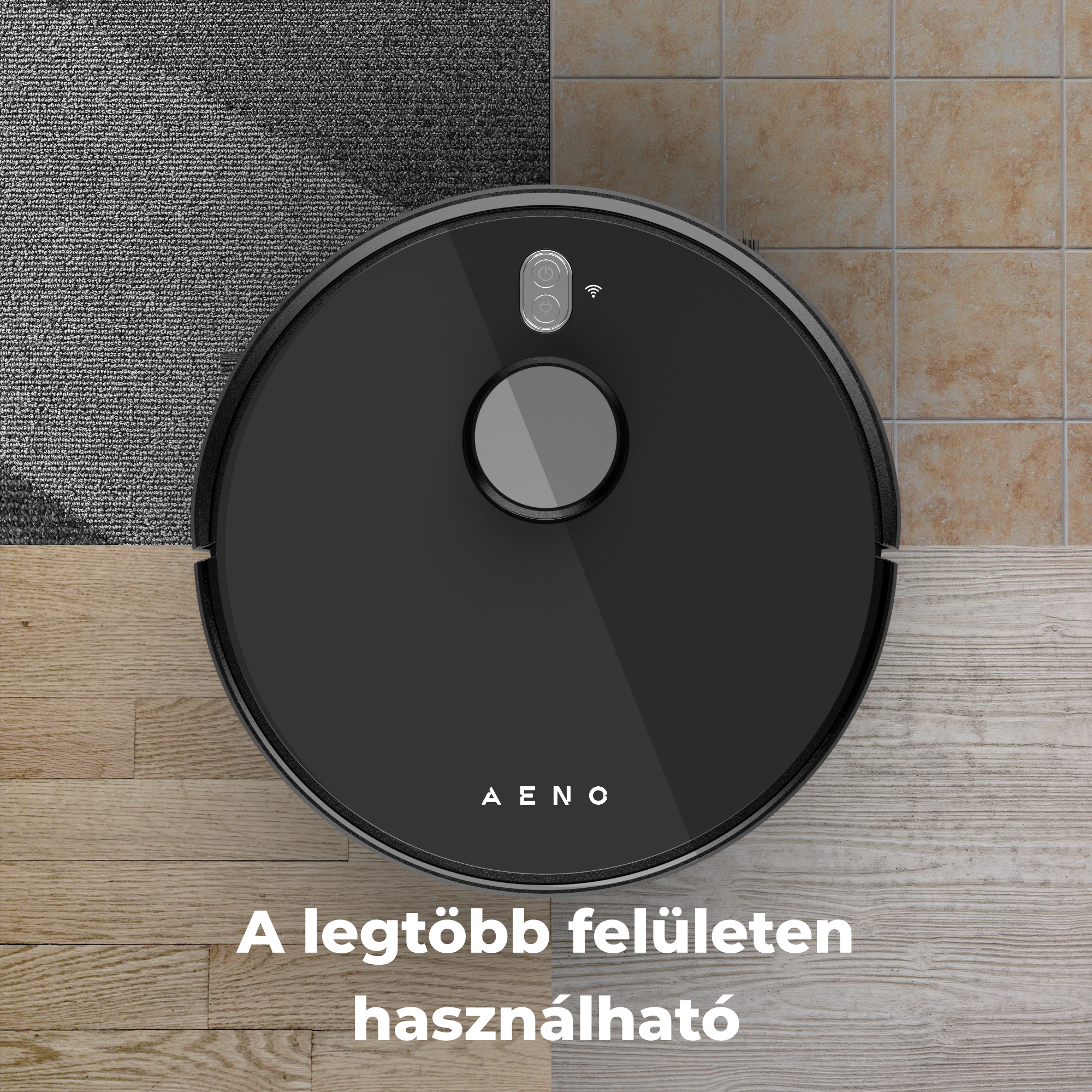 Egy fekete robot porszívó különböző padlótípusokon. A porszívón van egy vezérlőpanel és az AENO márkanév.