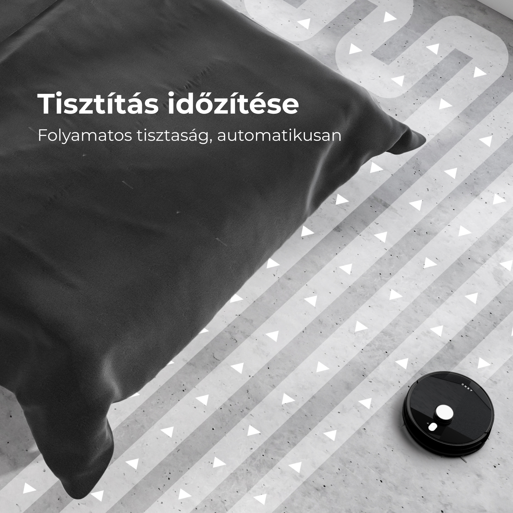 Robotporszívó mintás padlón. Fekete lepedő a háttérben. Magyar szöveg: Tisztítás időzítése.