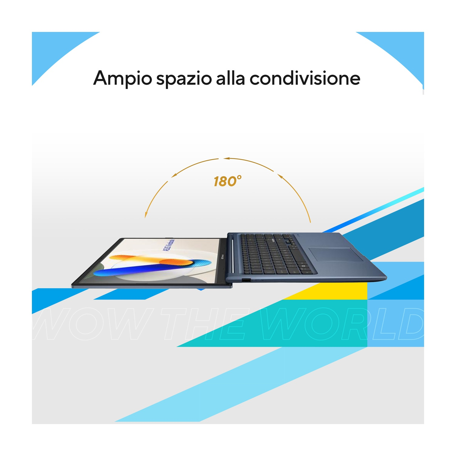 Un laptop blu è aperto a 180 gradi. Il testo recita "Ampio spazio alla condivisione" e "WOW THE WORLD".