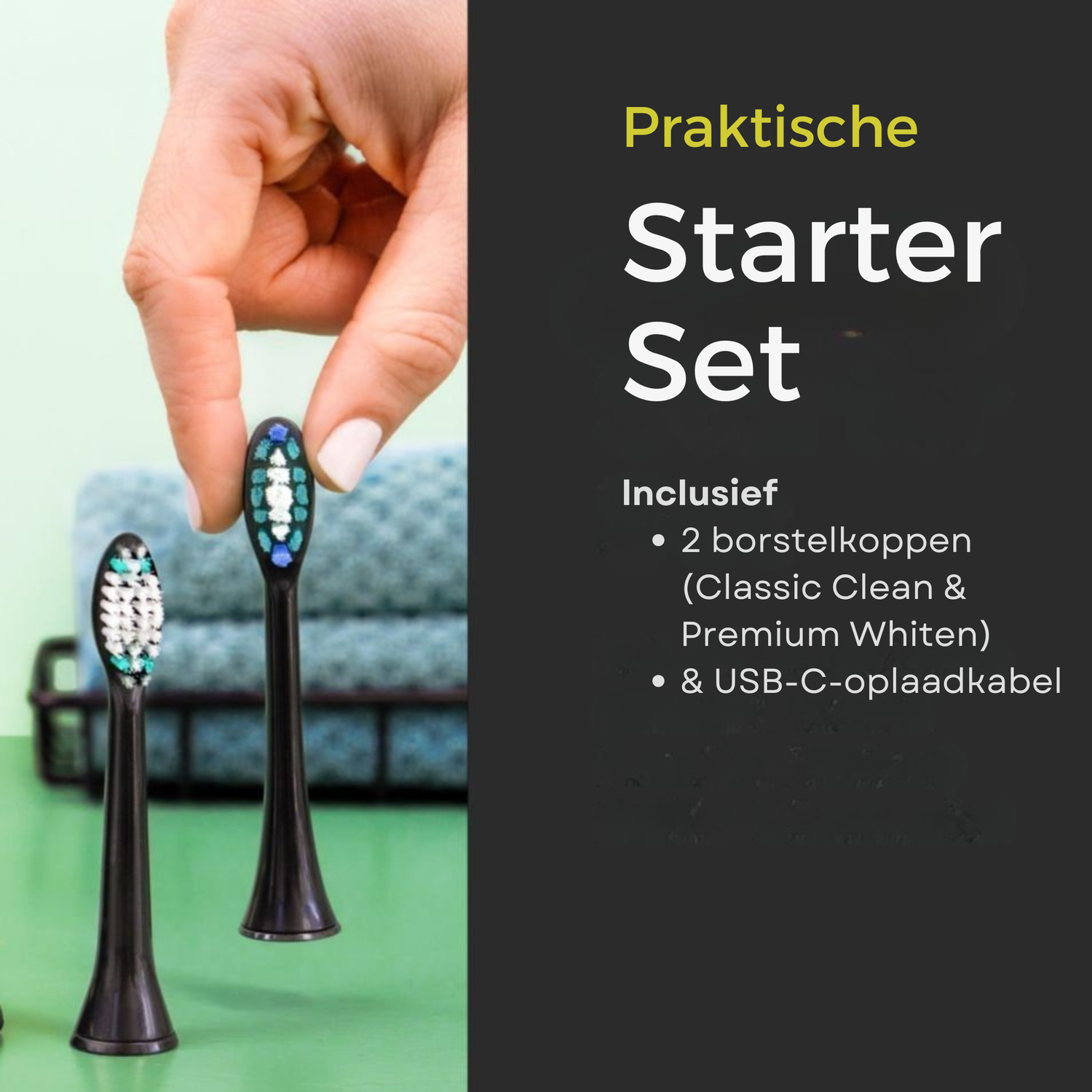 A hand holds a toothbrush head, with two others below. Text reads 'Starter Set' with inclusions listed.