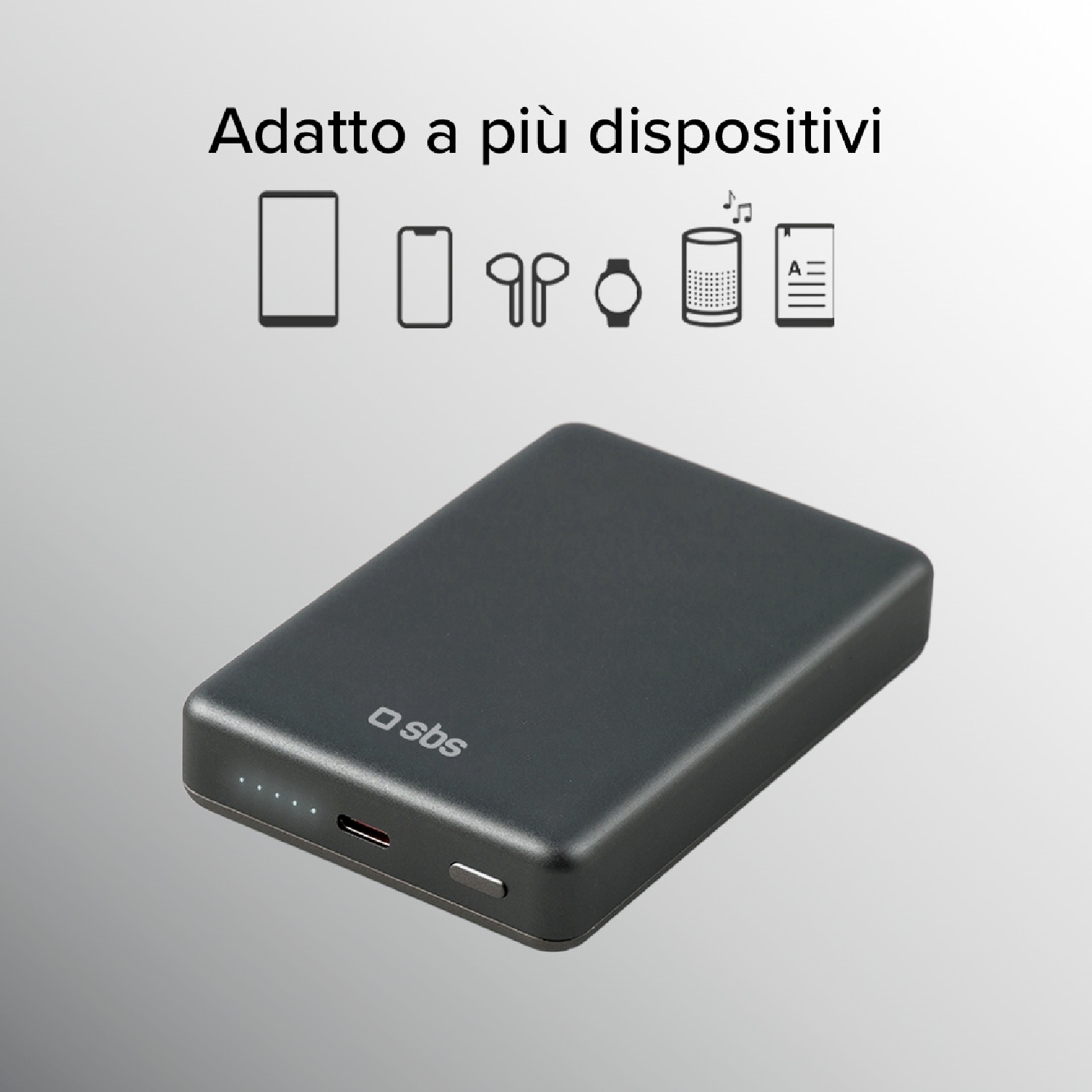 Power bank grigio scuro con 'sbs'. Sopra, icone di dispositivi come tablet e auricolari.