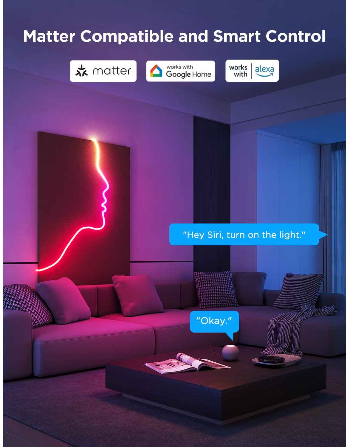 Un soggiorno con divano, tavolino e un profilo al neon sulla parete. Le nuvolette di testo dicono 'Hey Siri, accendi la luce' e 'Okay'.
