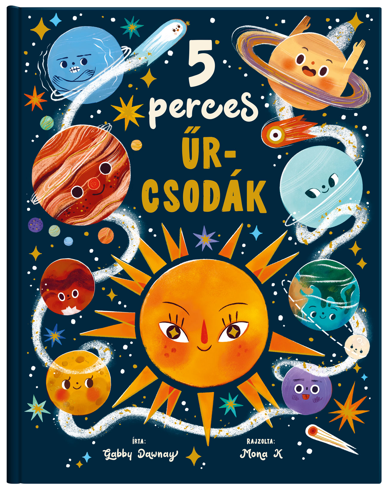 Gabby Dawnay - 5 perces űrcsodák