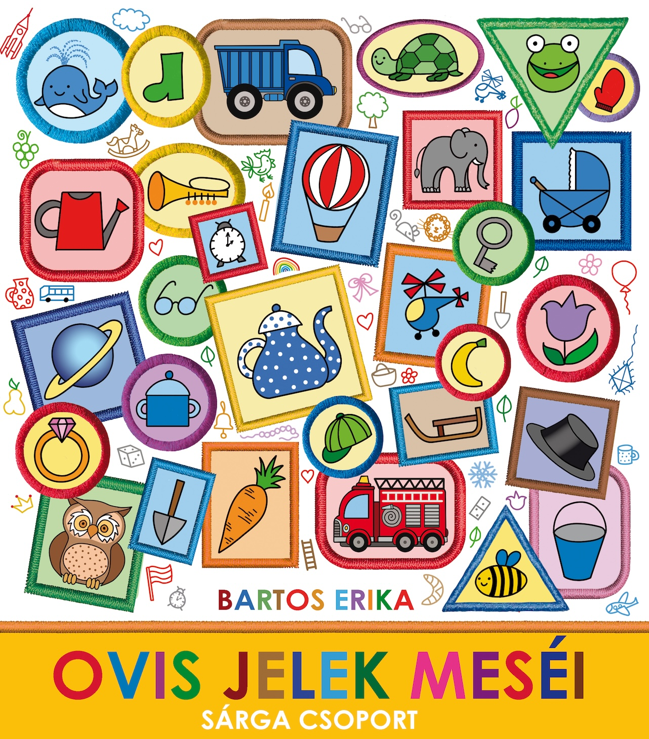 Bartos Erika - Ovis jelek meséi Sárga csoport