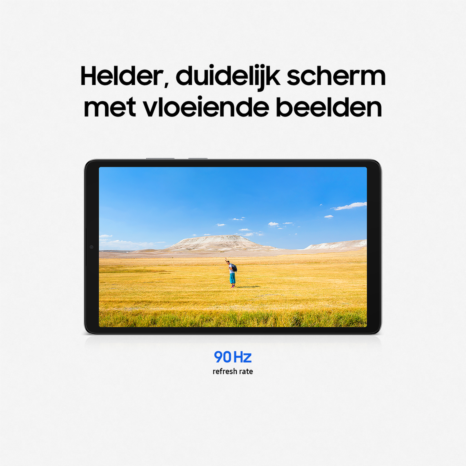 A tablet displays a landscape with a person. The text reads 'Helder, duidelijk scherm met vloeiende beelden' and '90Hz refresh rate'.