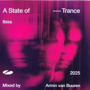 Albumcover: 'A State of Trance Ibiza 2025' mit verschwommenen Gesichtern in Pink. Gemischt von Armin van Buuren.