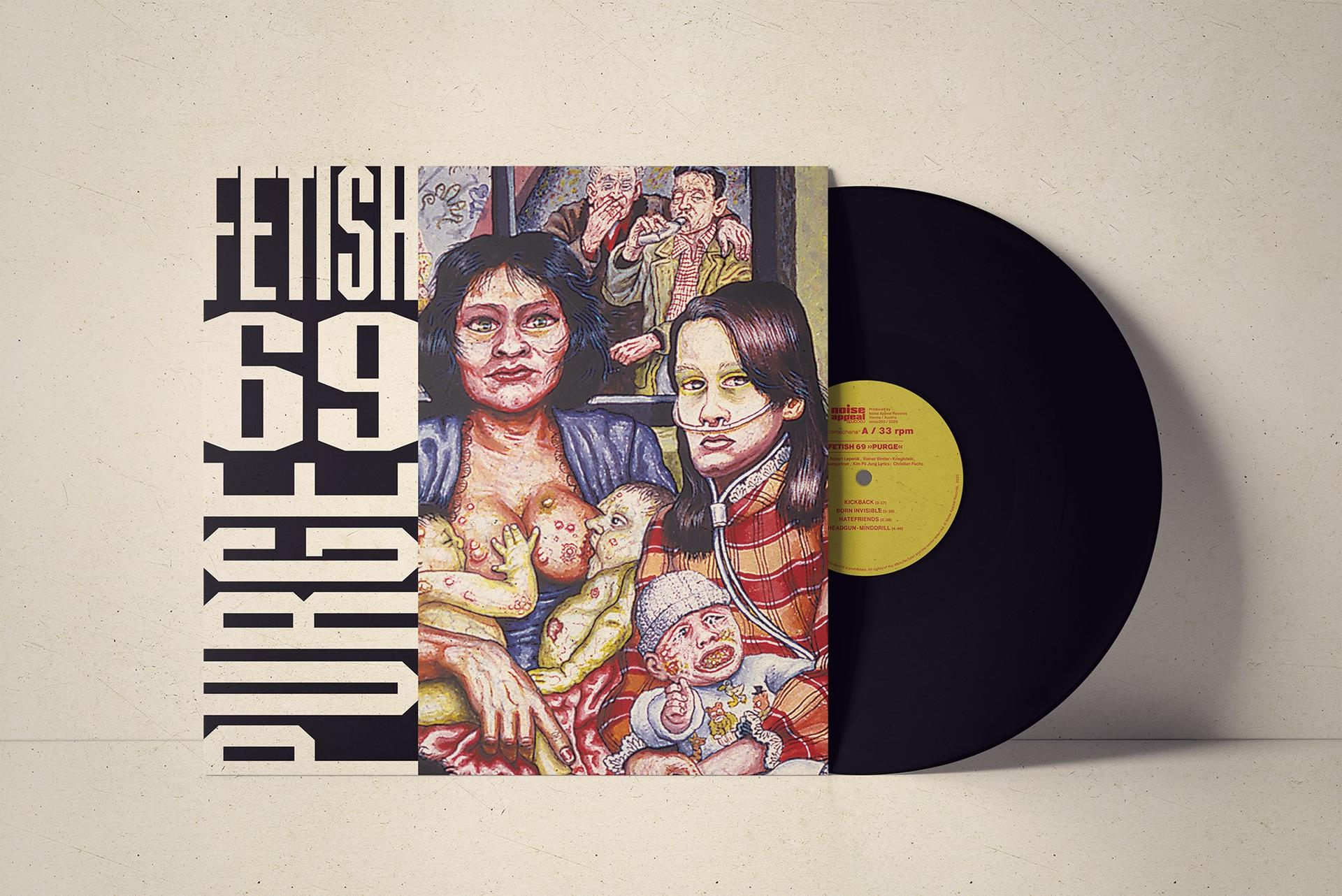 Albumcover: Frauen, Babys und Männer. Albumtitel lautet 'FETISH 69 PURGE'. Eine Schallplatte liegt neben dem Cover.