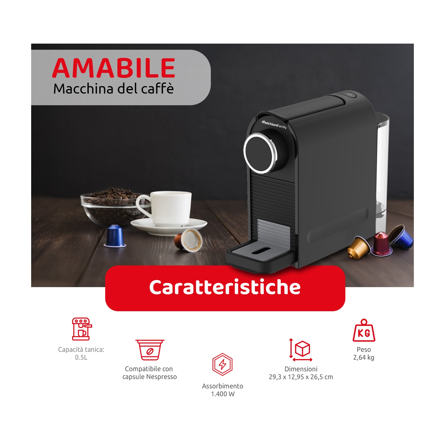 Una macchina da caffè nera con una tazza bianca, chicchi di caffè e capsule su una superficie in legno. Il testo include 'AMABILE' e caratteristiche.