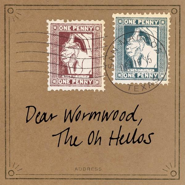 Eine braune Karte mit zwei Briefmarken, eine rote und eine blaue, mit einem Wesen. Der Text lautet: "Dear Wormwood, The Oh Hellos".