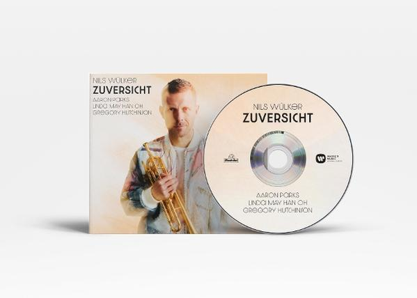 CD-Cover und CD: Mann mit Trompete, Albumtitel ZUVERSICHT von Nils Wülker.