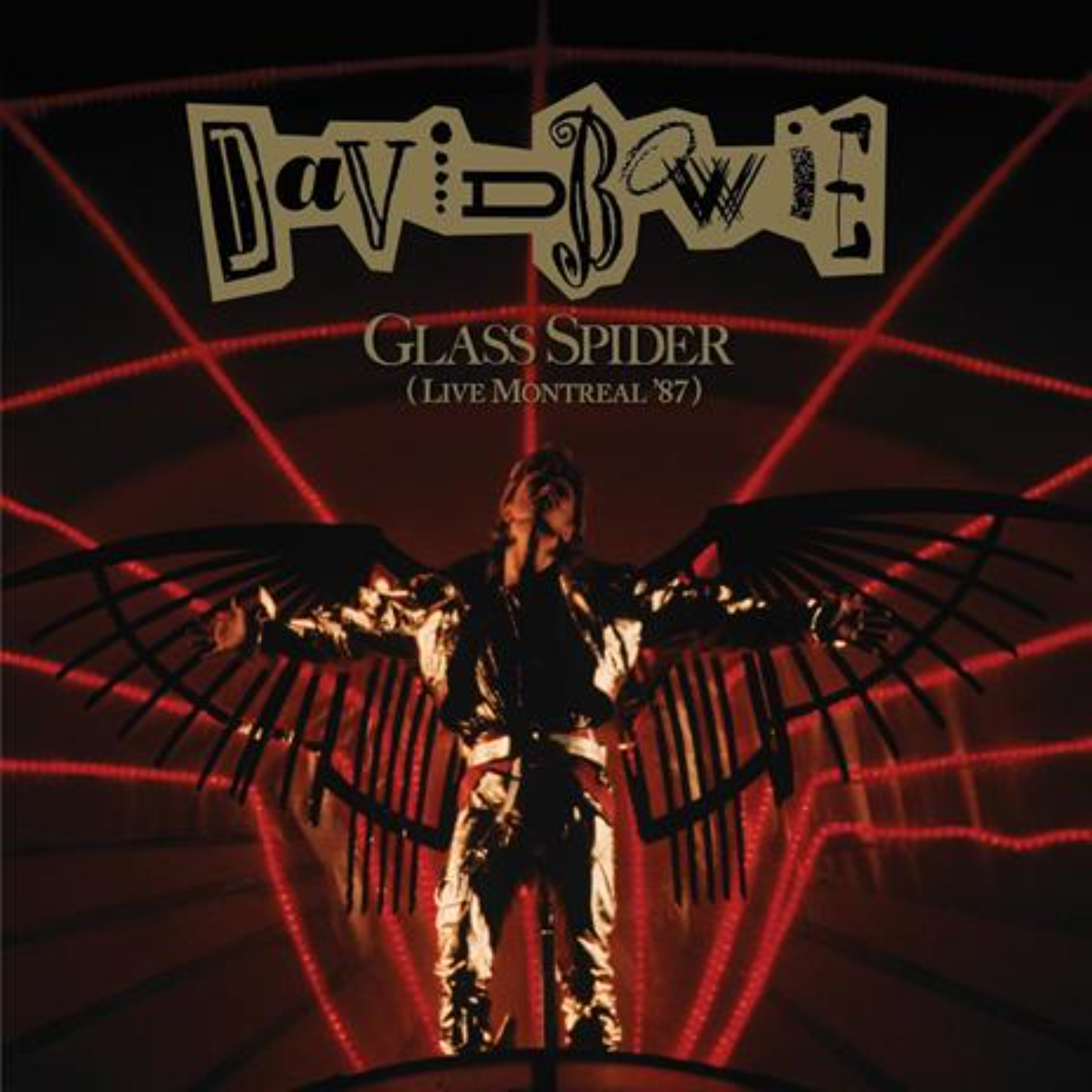David Bowie sur scène, ailes déployées, en tenue dorée. Des lignes rouges rayonnent de l'arrière. Le texte indique 'Glass Spider' et 'Live Montreal '87'.