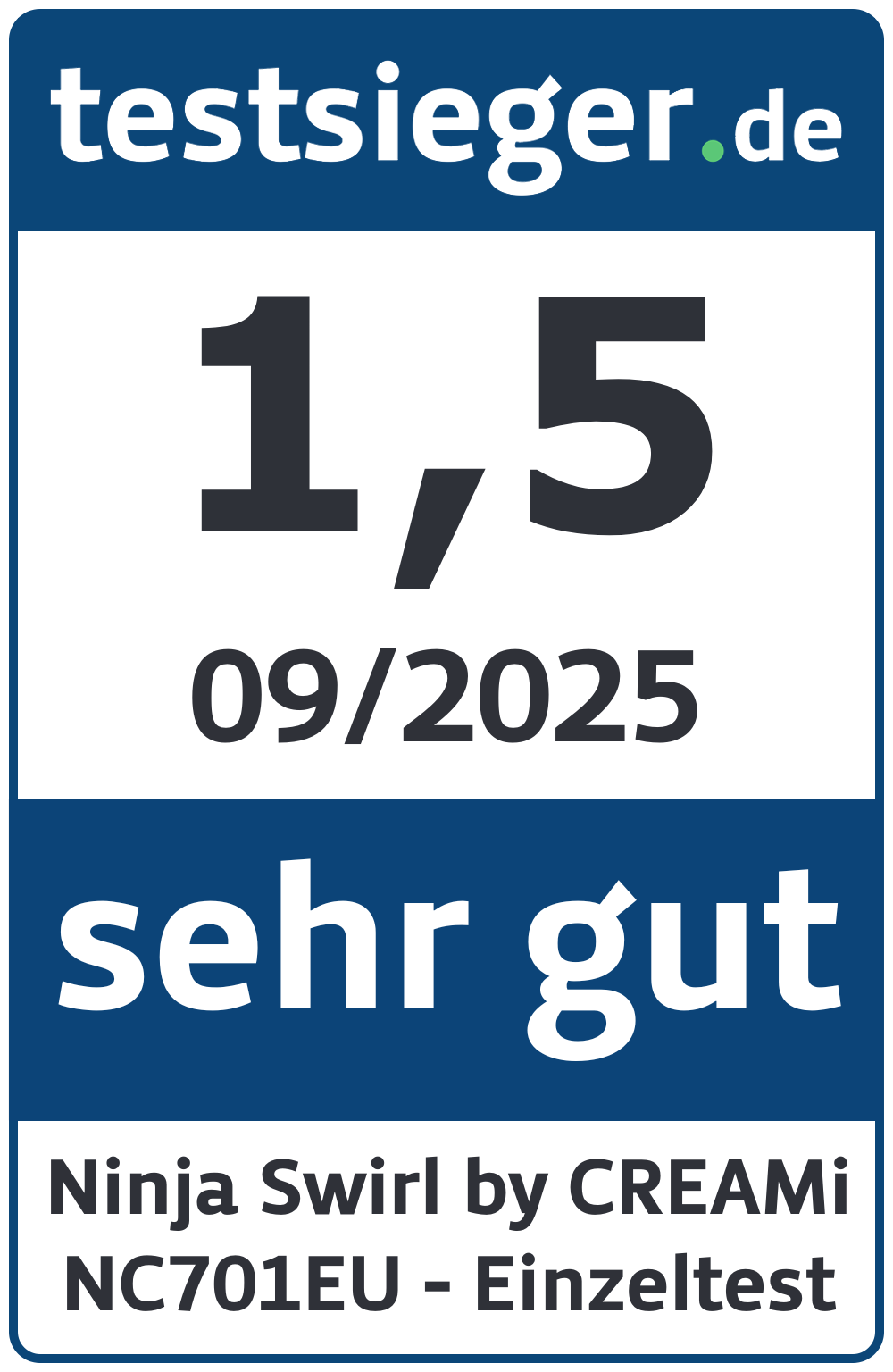 Ein weiß-blaues Banner mit der Note 1,5, Datum 09/2025 und dem Text 'sehr gut'. Es wirbt für das Produkt 'Ninja Swirl by CREAMi'.