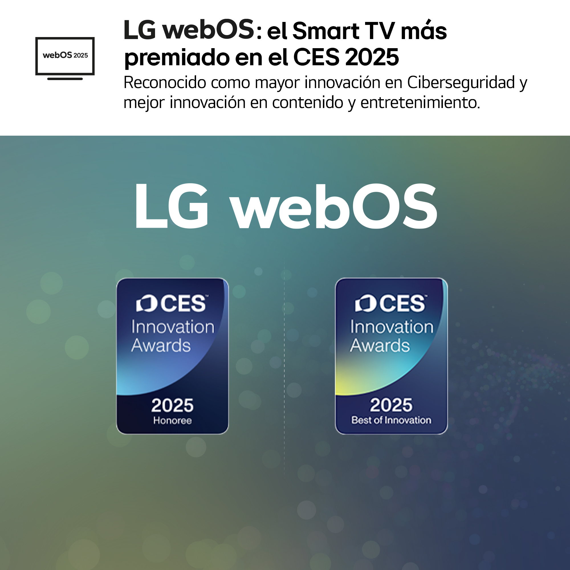 Anuncio de LG webOS. Presenta insignias de los premios CES Innovation Awards. El texto dice que es el Smart TV más premiado en el CES 2025.