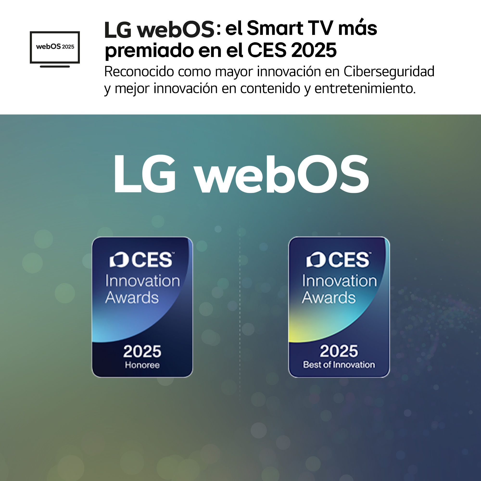 Anuncio de LG webOS con premios. Se muestran dos premios a la innovación CES 2025. El texto describe la innovación en ciberseguridad y entretenimiento.