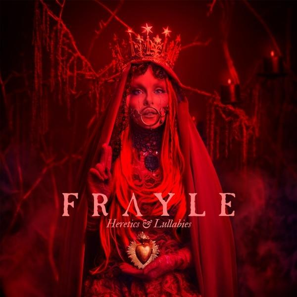 Koronás, piros fátylas nő arany szívvel, piros 'FRAYLE' és 'Heretics & Lullabies' felirattal. Sötét, baljós atmoszféra.