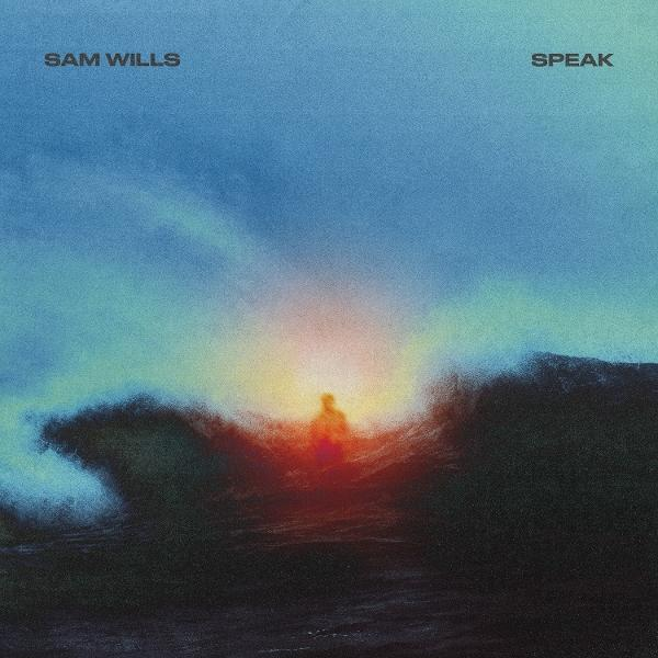 Albumcover mit einer Silhouette einer Figur in einem Meer aus Wellen, mit einem hellen orangefarbenen und gelben Schein. Text lautet 'Sam Wills Speak'.