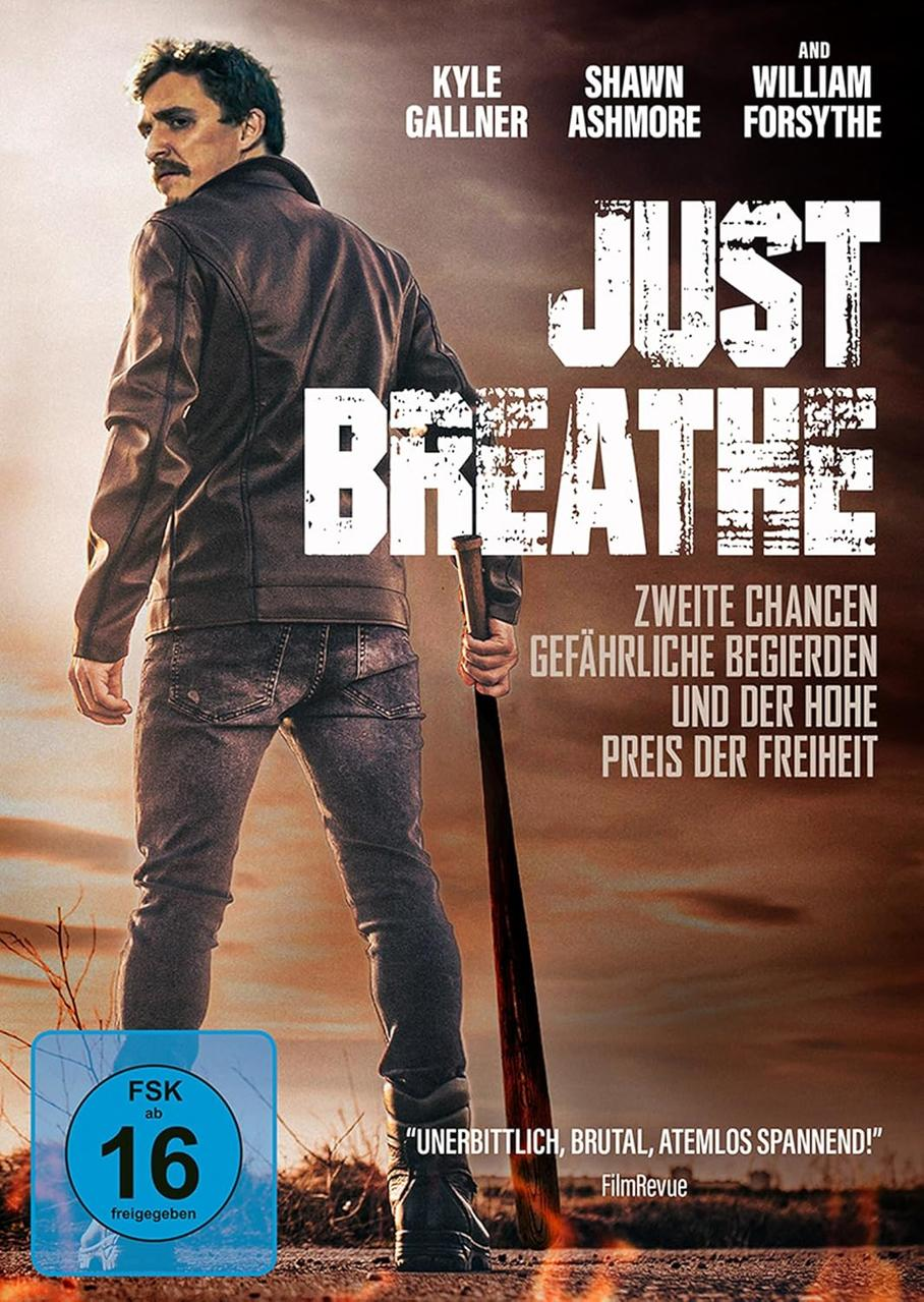 Filmposter. Mann mit Baseballschläger, dreht sich um. Titel: Just Breathe. Schauspielernamen oben. FSK 16 Logo unten.