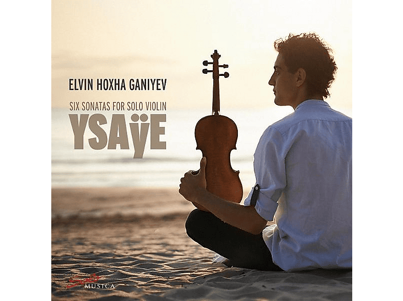 Elvin Hoxha Ganiyev (violine) - Ysaÿe: Sechs Sonaten für Violine solo - (CD)