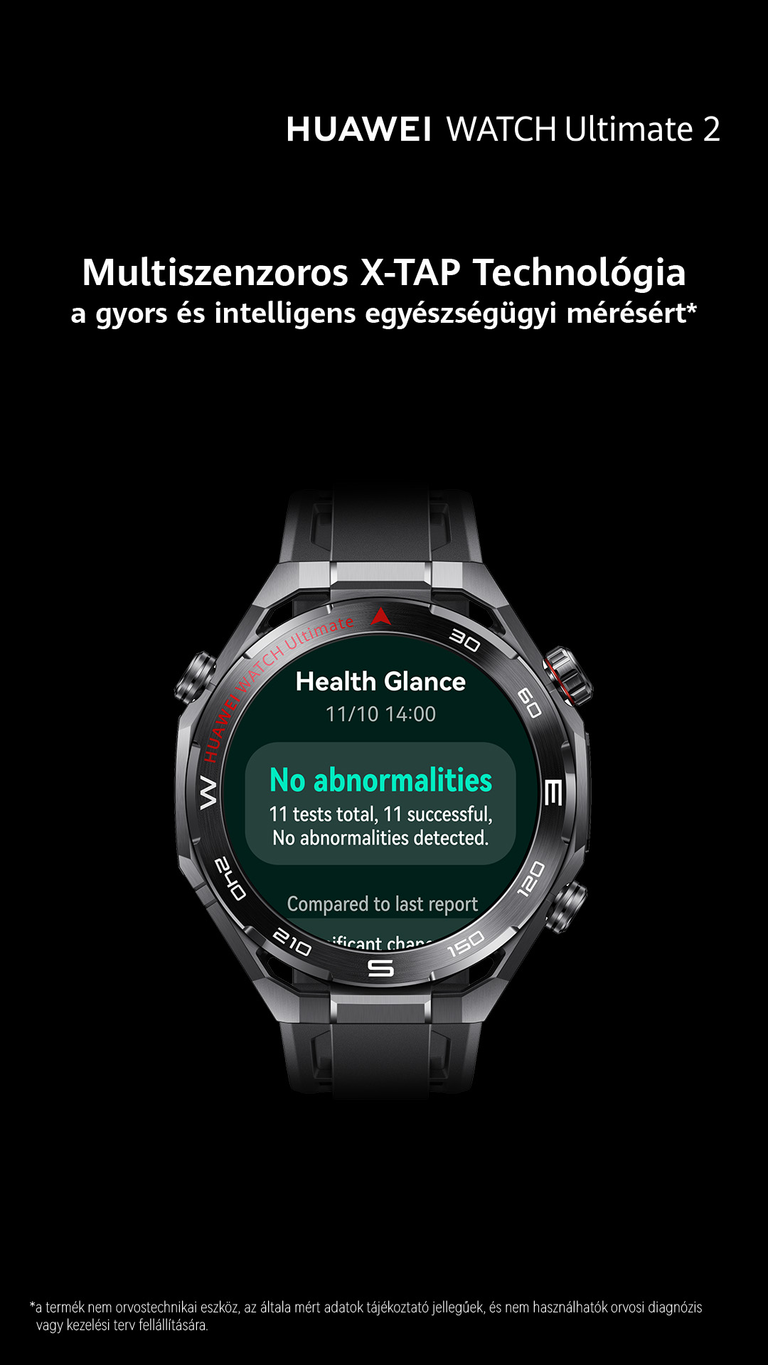 A Huawei Watch Ultimate 2 egészségügyi adatokat jelenít meg, 'Nincs rendellenesség' felirattal fekete háttéren. Ezüst lünetta, fekete szíj.