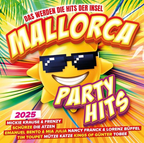 Mallorca Party Hits 2025 Albumcover. Ein lächelnder Sonnenstrahl mit Sonnenbrille, mit Text 'Mallorca' und 'Party Hits'.