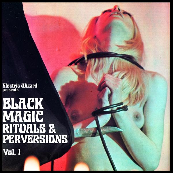Eine gefesselte Frau mit einem Messer auf sie gerichtet. Das Bild hat eine Retro-Ästhetik. Auf der linken Seite steht: Black Magic Rituals & Perversions Vol. 1