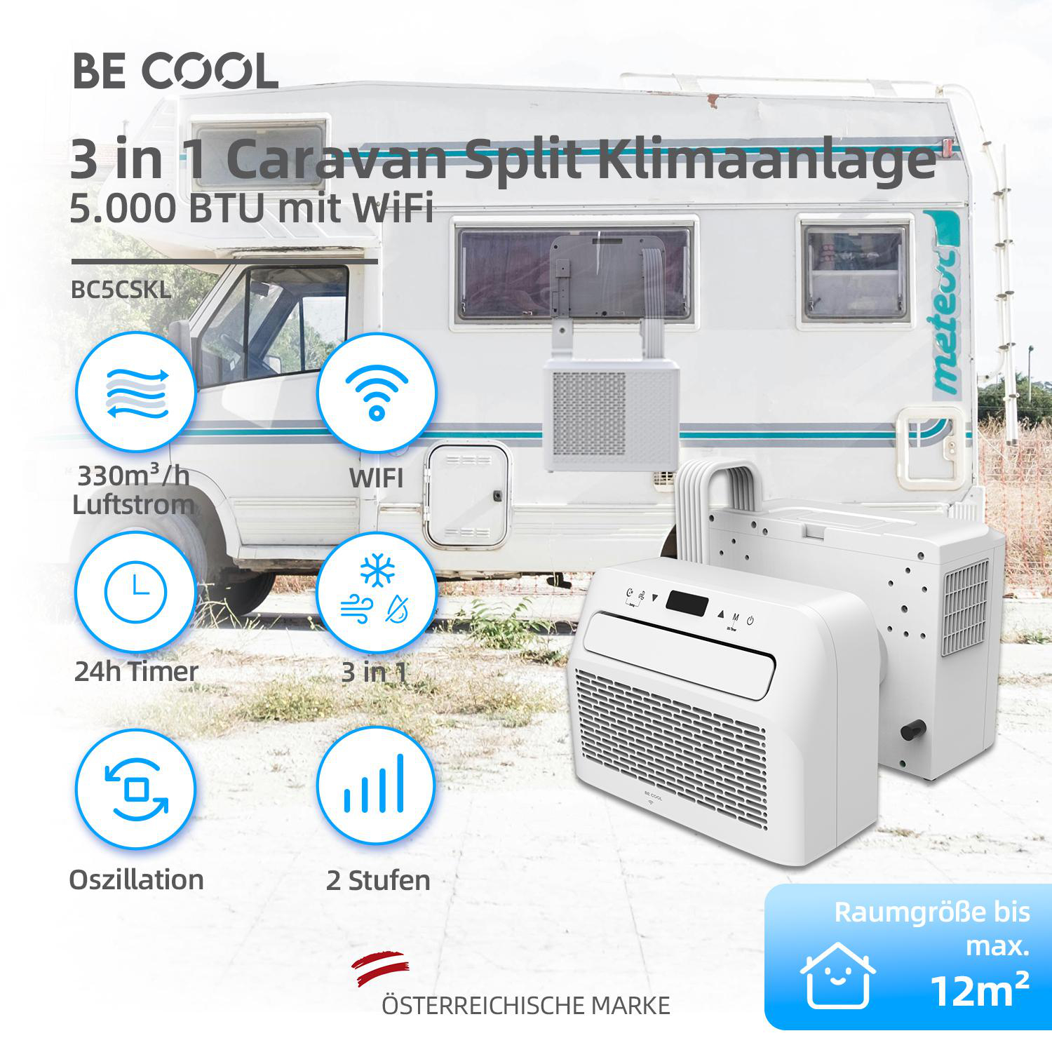 Ein weißer Wohnwagen mit einer Split-Klimaanlage. Symbole für WLAN, Timer und Oszillation sind sichtbar. Text: Be Cool.