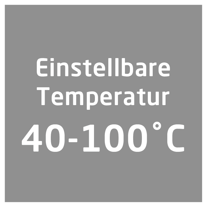 Graues Quadrat mit weißem Text: 'Einstellbare Temperatur 40-100°C'.
