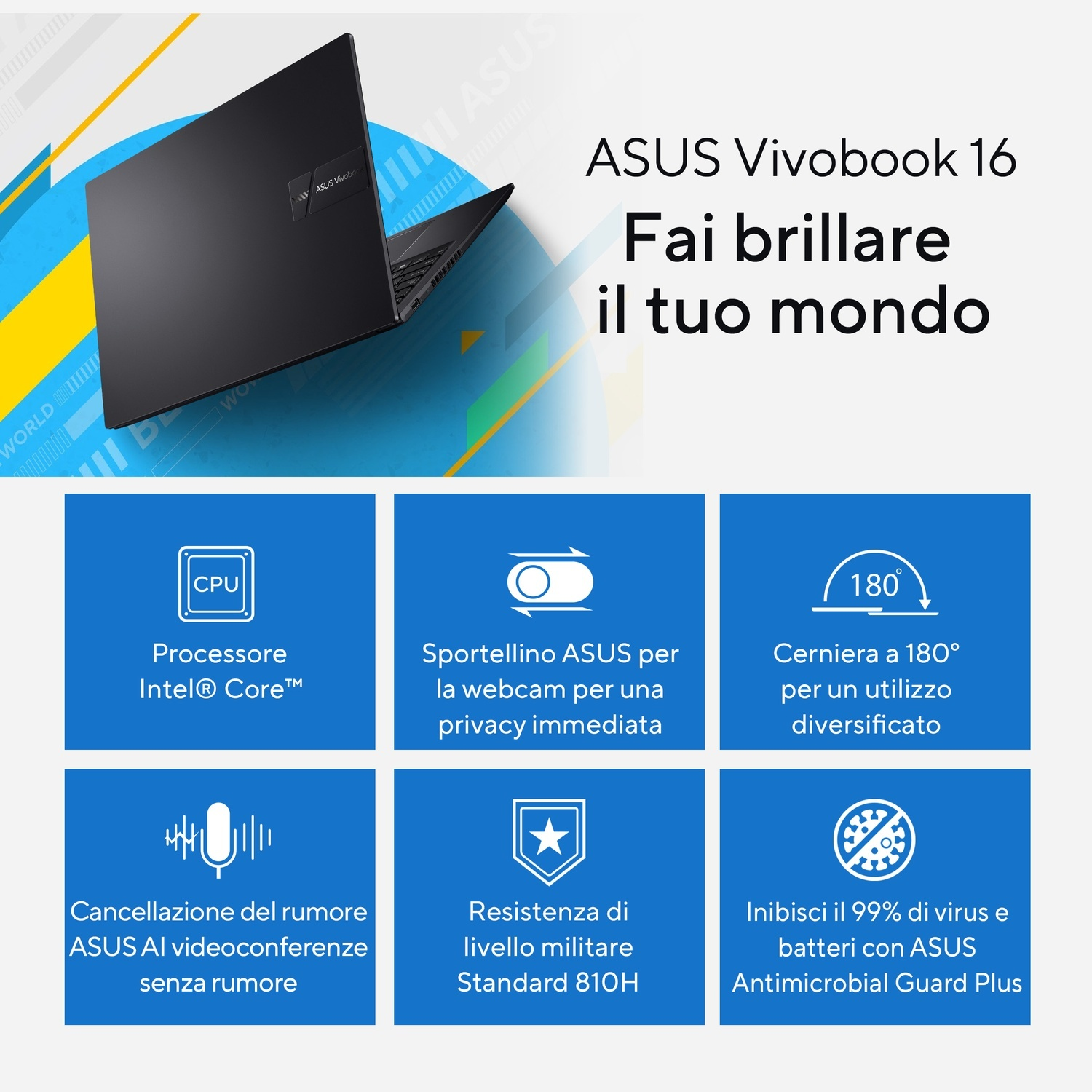 Un laptop ASUS Vivobook 16 nero. Le caratteristiche includono Intel Core, privacy webcam, cerniera a 180 gradi, cancellazione del rumore e antimicrobico.