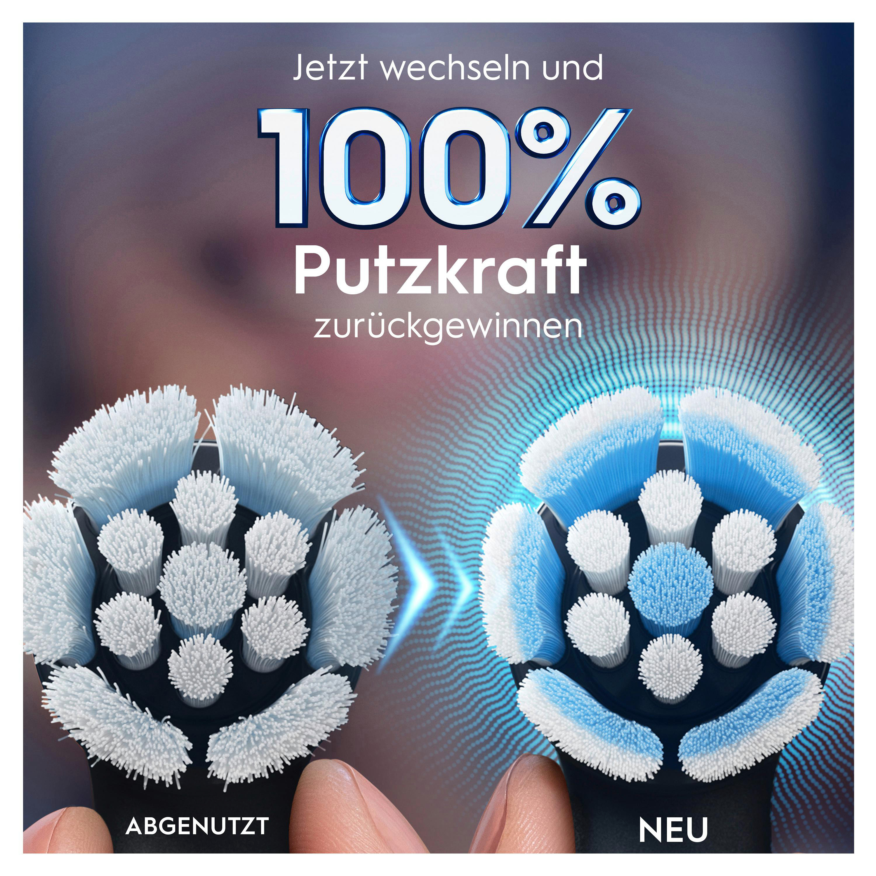 Das Bild zeigt gebrauchte und neue Zahnbürstenköpfe. Der Text lautet '100% Putzkraft zurückgewinnen'.