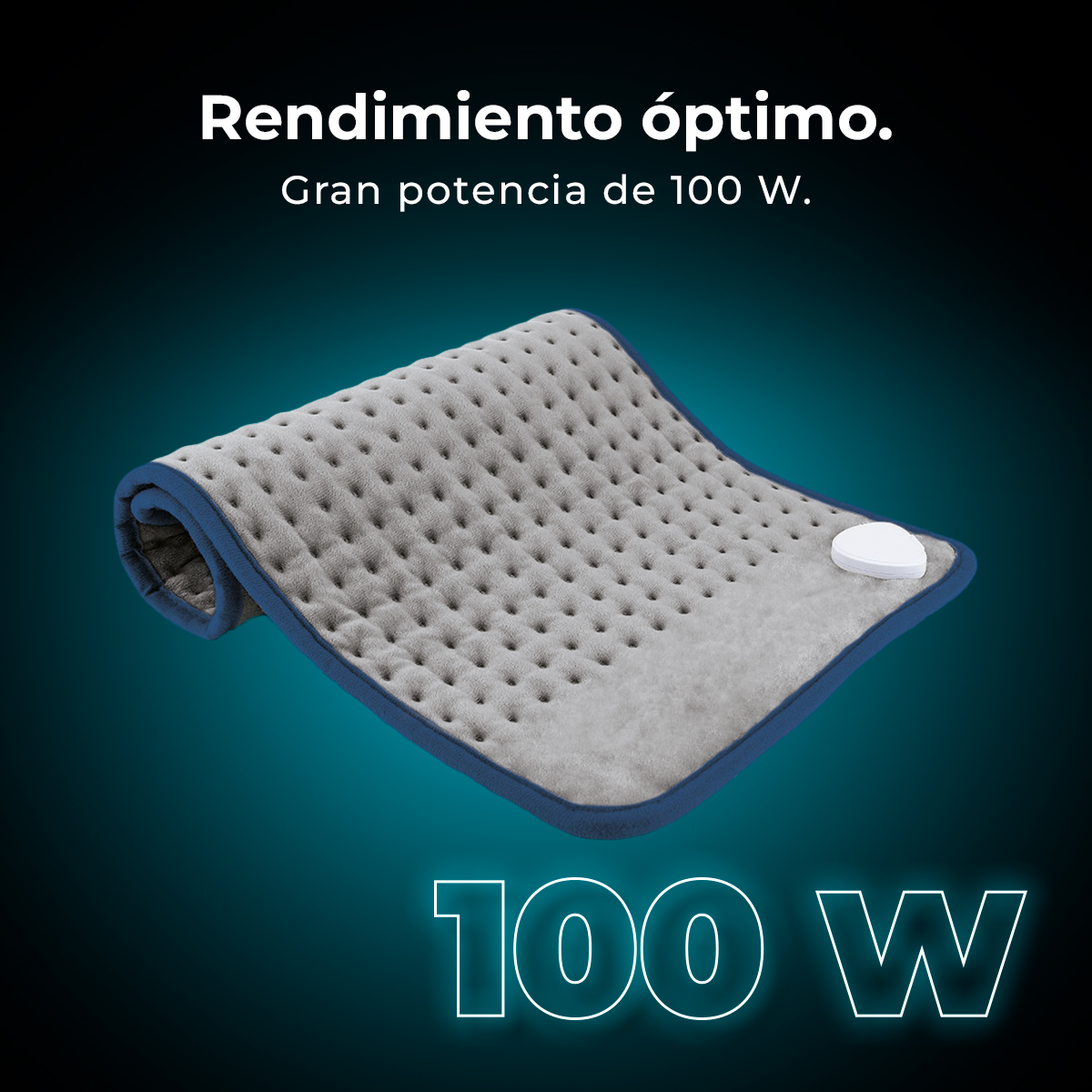 Una almohadilla térmica gris con borde azul y botón de control blanco. Texto: Rendimiento óptimo, Gran potencia de 100W.