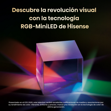 Un prisma cúbico colorido que refleja la luz. Texto: Descubra la revolución visual con RGB-MiniLED de Hisense.