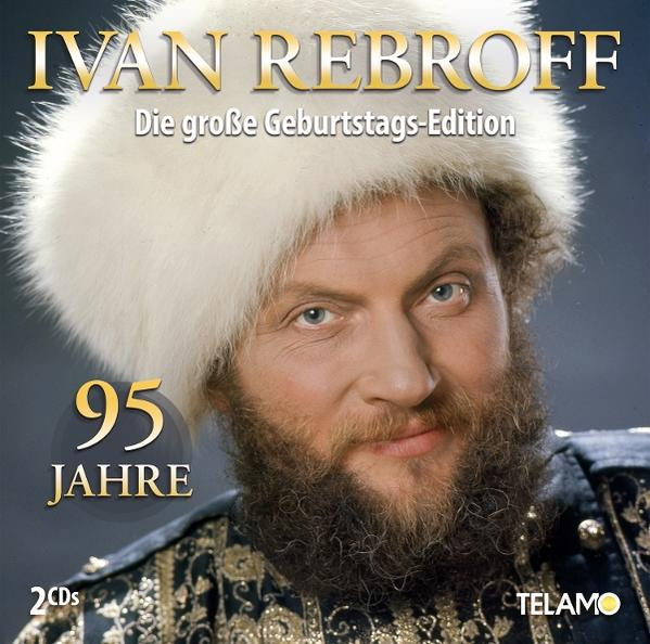 Albumcover von Ivan Rebroff. Er trägt einen weißen Pelzhut und hat einen Bart. Text oben: Ivan Rebroff. Darunter: 95 Jahre.