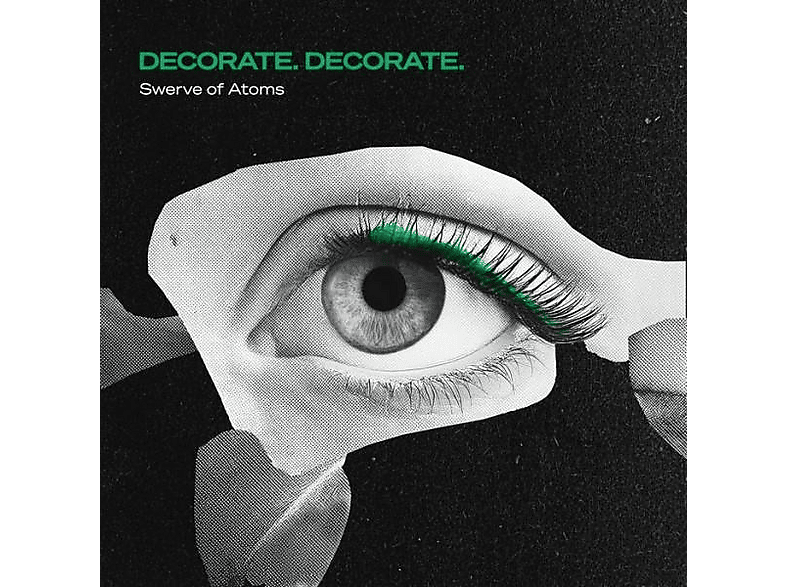 Decorate Decorate - Swerve of Atoms - (Vinyl)