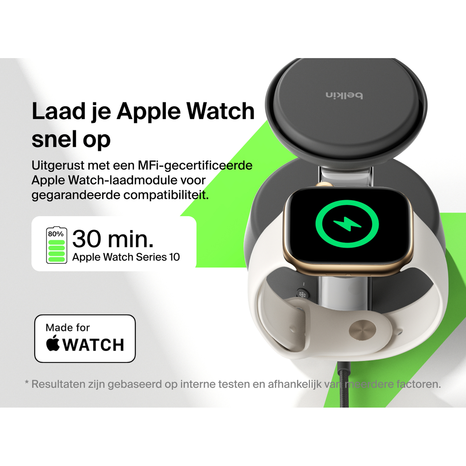 Une Apple Watch en charge sur une station de charge Belkin. La montre affiche une icône de charge verte. Texte : 'Laad je Apple Watch snel op'.