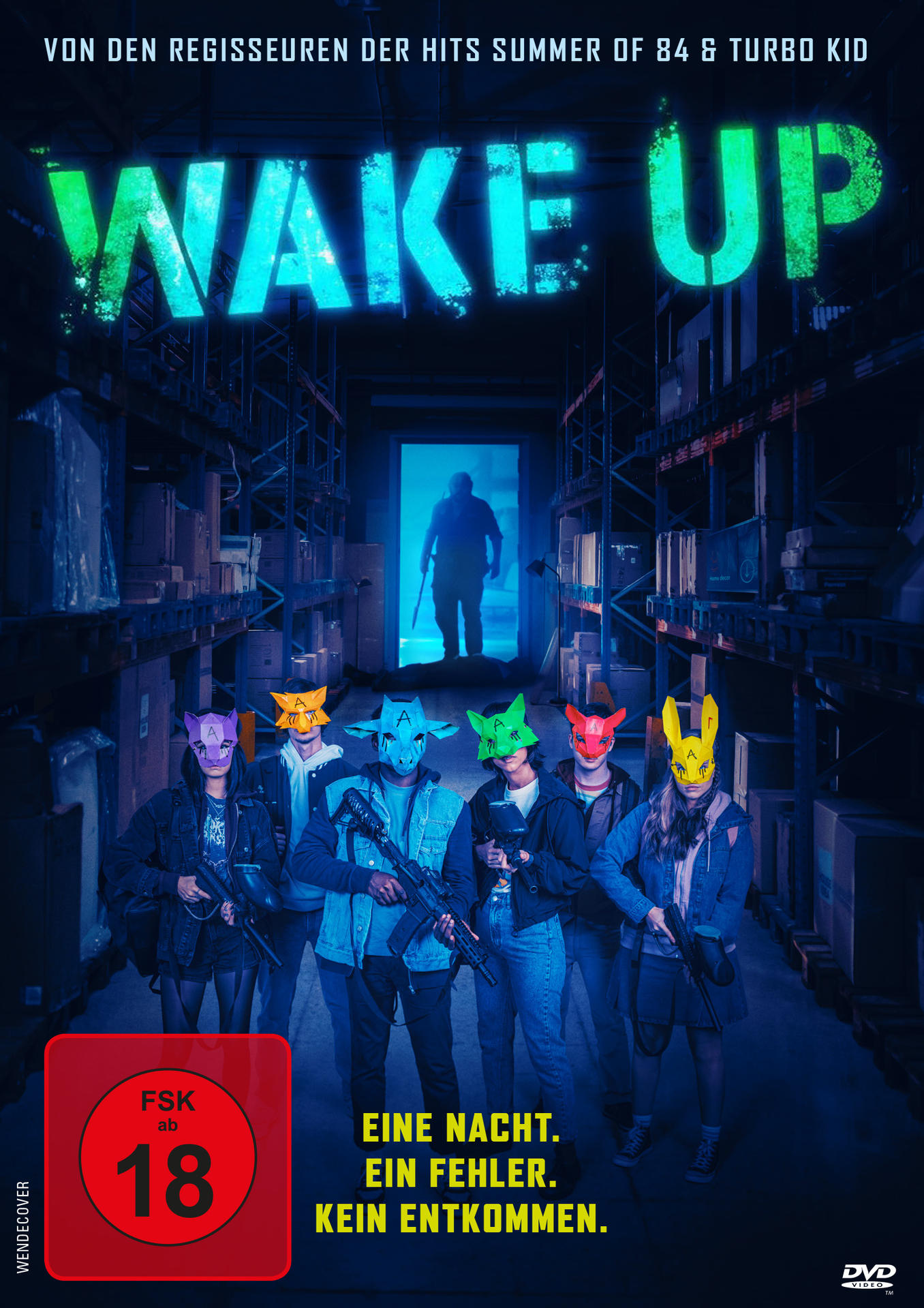 Filmplakat: Gruppe maskierter Personen mit Waffen in einem Lagerhaus. Der Titel 'WAKE UP' steht in Neonbuchstaben. FSK 18 Logo unten.