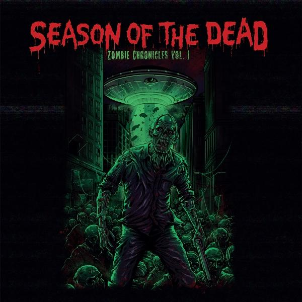 Ein Zombie mit einer Schrotflinte steht in einer Stadtstraße unter einem UFO. Der Titel lautet 'Season of the Dead'.