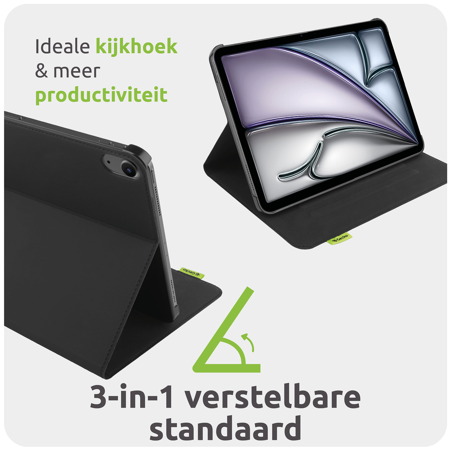 A black tablet in a case is displayed at two angles. Text on the image says 'Ideale kijkhoek & meer productiviteit' and '3-in-1 verstelbare standaard'.