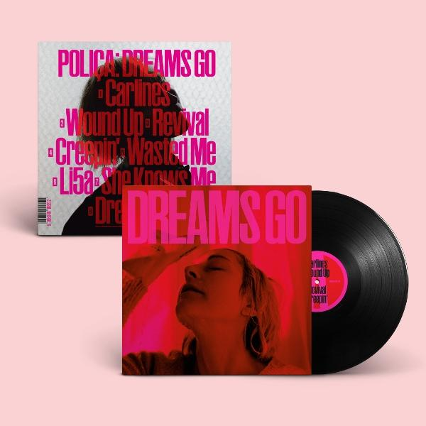 Albumcover und Schallplatte. Auf dem Cover steht 'POLICA: DREAMS GO'. Auf dem Cover ist das Gesicht einer Frau zu sehen. Die Schallplatte ist schwarz.